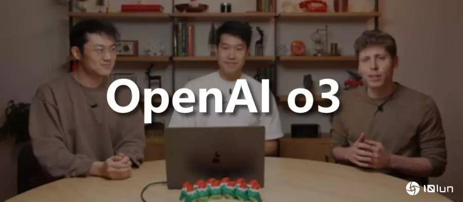 OpenAI公布最新具思考能力的旗舰模型o3