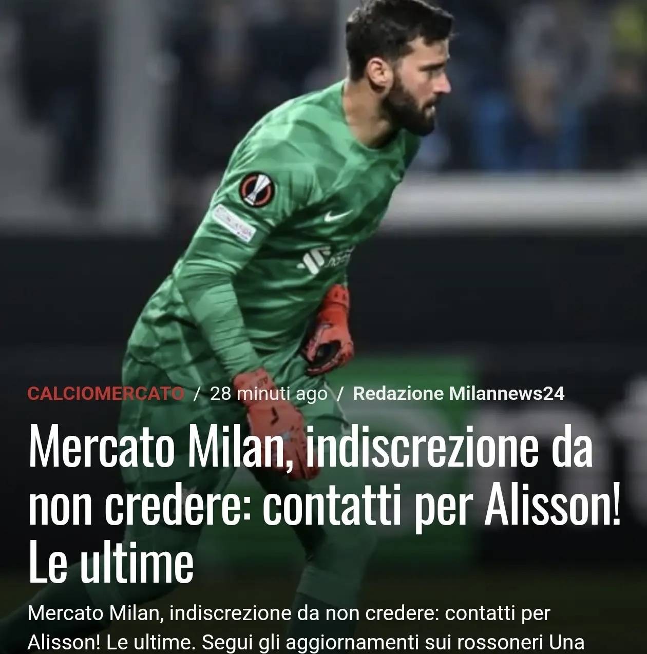 意甲媒体透露:米兰目标是利物浦的门将阿利松,米兰已与其团队开启初步