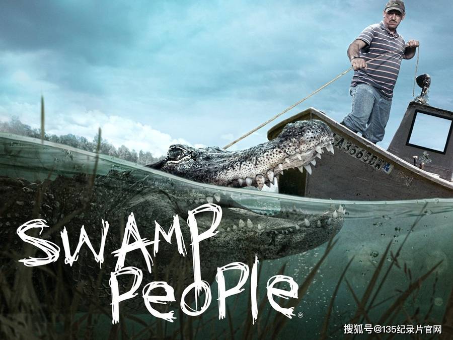 《沼泽猎手 swamp people》第12-13季纪录片解说素材 1080p全31集中字