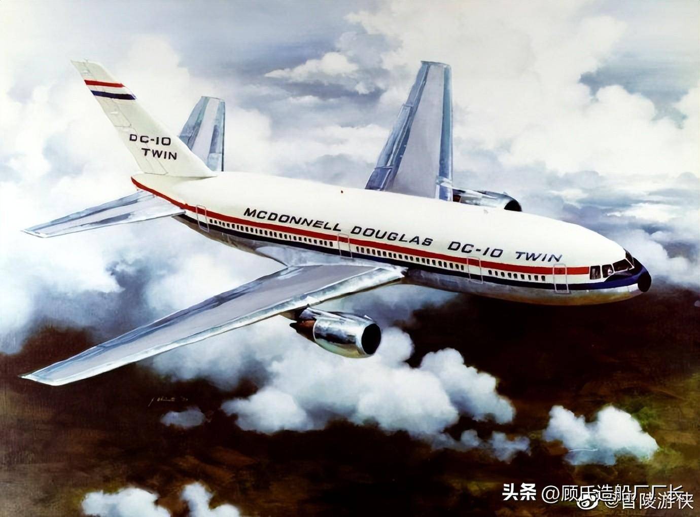 麦道dc10客机与中国民航失之交臂的故事_道格拉斯_航空公司_方案