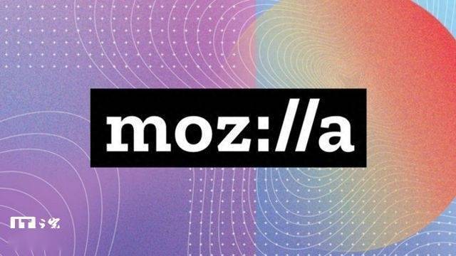 Mozilla基金会面临变革冲击，裁员30%并撤销宣传部门-about同义词