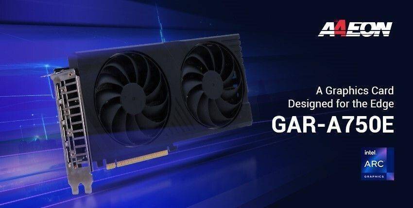 研扬首款高性能显卡 GAR-A750E 登场：四路DP 2.0输出