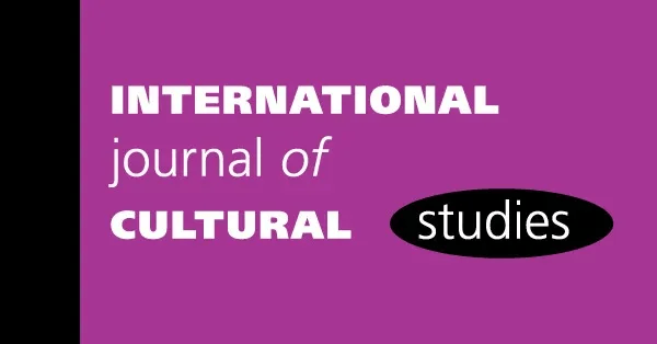 【出版】international journal of cultural studies:2025年第4期