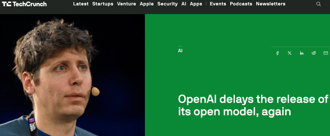 OpenAI开放模型发布再延期，无限期推迟以确保安全审查无误